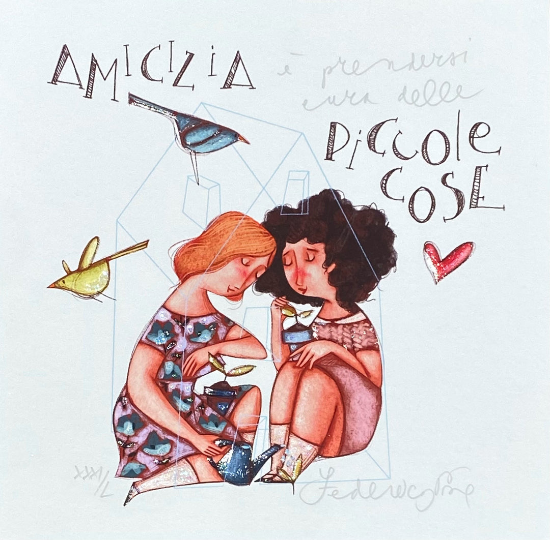 Amicizia e prendersi cura delle piccole cose  | Federica Porro